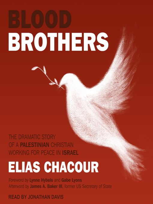 Title details for Blood Brothers by Elias Chacour - Available